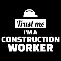 Trust Me I'm A Construction Worker 16 in Basic Backpack