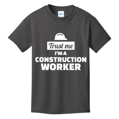 Trust Me I'm A Construction Worker Kids T-Shirt