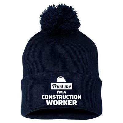 Trust Me I'm A Construction Worker Pom Pom 12in Knit Beanie