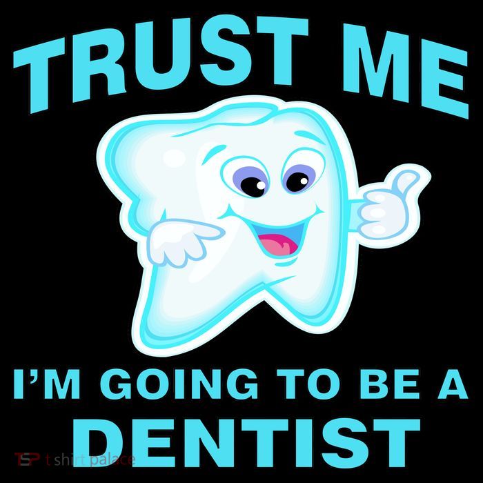 Trust Me I'm A Dentist T-Shirt