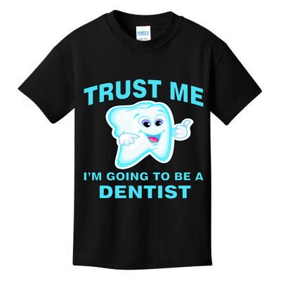 Trust Me I'm A Dentist Kids T-Shirt
