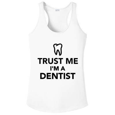 Trust Me I'm A Dentist Funny Ladies PosiCharge Competitor Racerback Tank