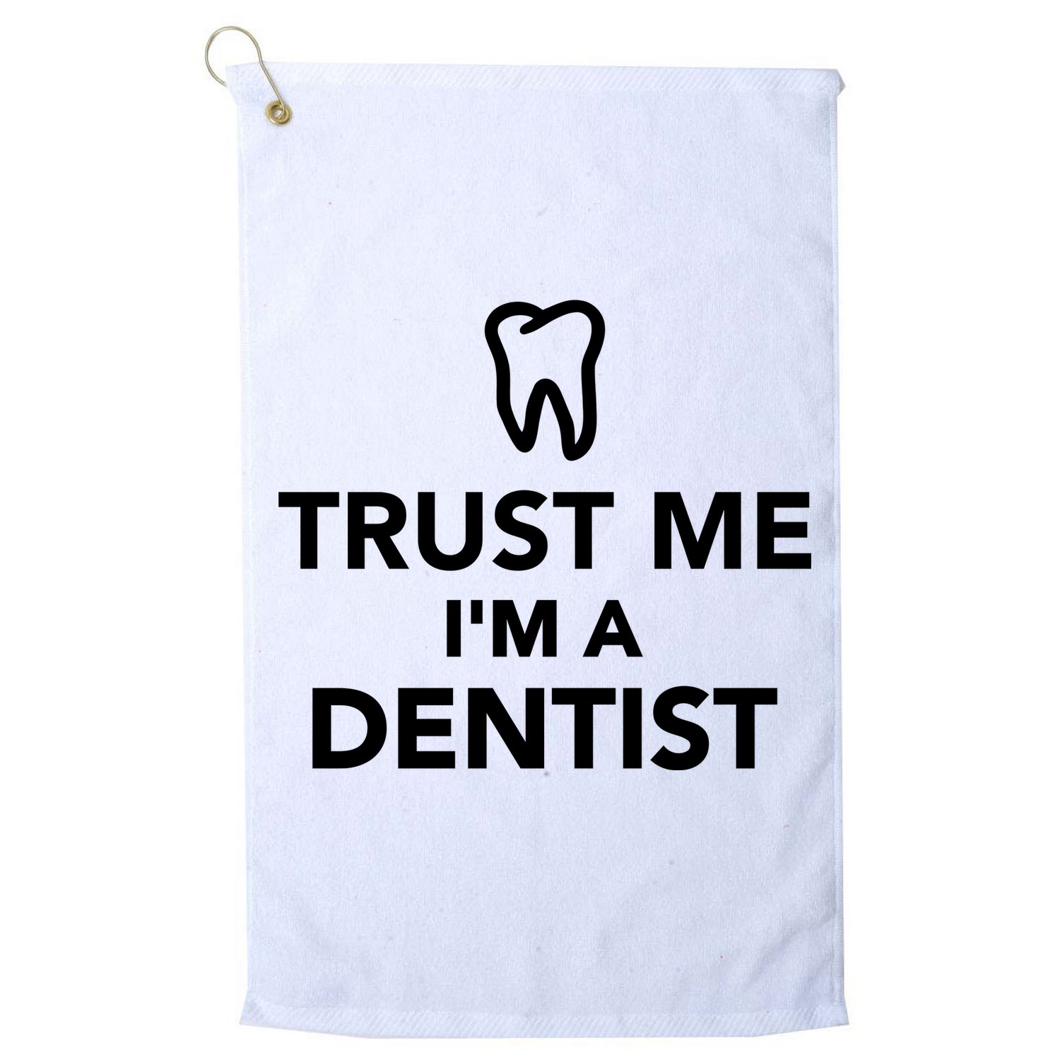 Trust Me I'm A Dentist Funny Golf Towel