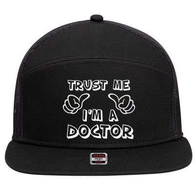 Trust Me I'm A Doctor 7 Panel Mesh Trucker Snapback Hat