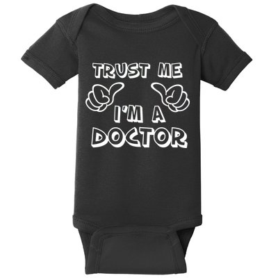 Trust Me I'm A Doctor Baby Bodysuit