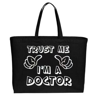 Trust Me I'm A Doctor Cotton Canvas Jumbo Tote