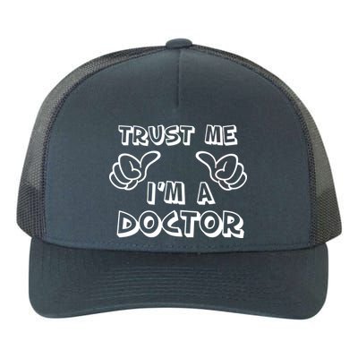 Trust Me I'm A Doctor Yupoong Adult 5-Panel Trucker Hat