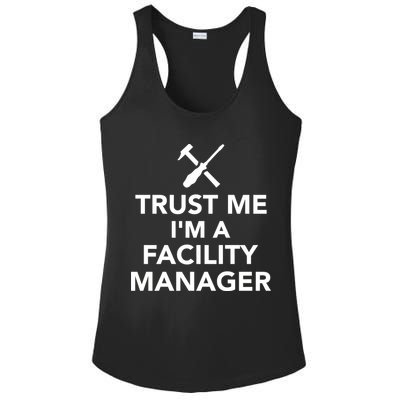 Trust Me I'm A Facility Manager Ladies PosiCharge Competitor Racerback Tank
