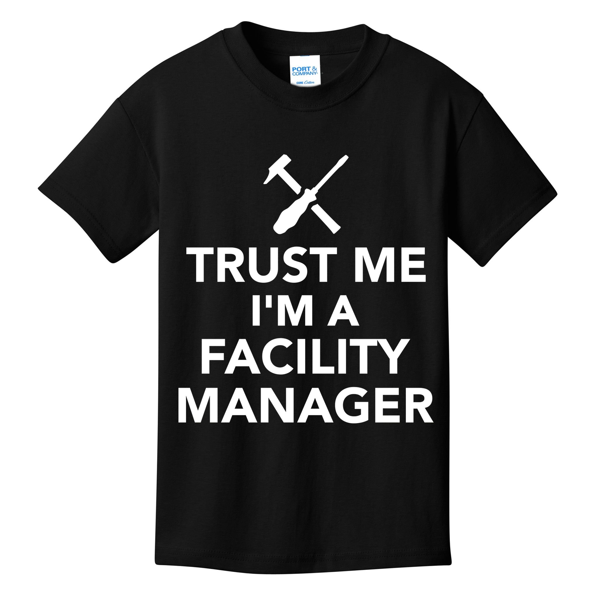 Trust Me I'm A Facility Manager Kids T-Shirt