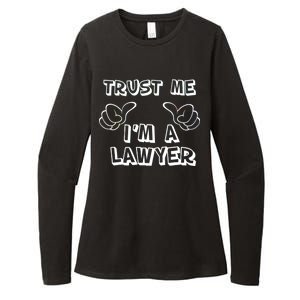 Trust Me I'm A Lawyer Womens CVC Long Sleeve Shirt