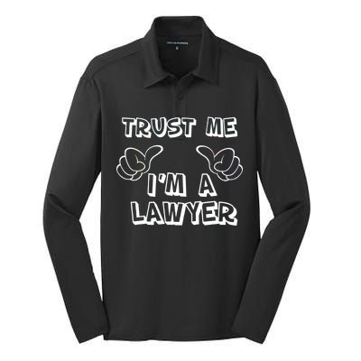 Trust Me I'm A Lawyer Silk Touch Performance Long Sleeve Polo