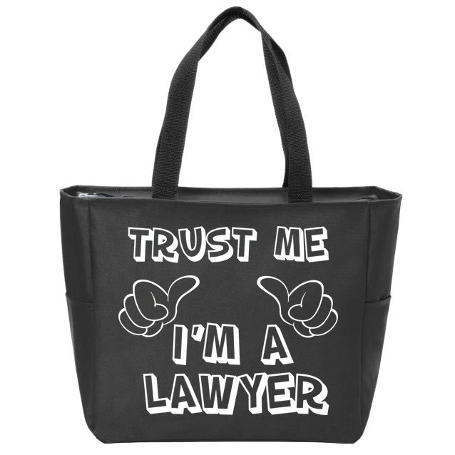 Trust Me I'm A Lawyer Zip Tote Bag
