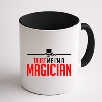 Trust Me I'm A Magician Mug