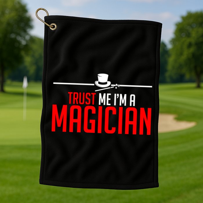 Trust Me I'm A Magician Golf Towel