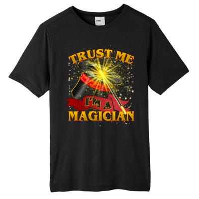 Trust Me I'm A Magician Funny Tall Fusion ChromaSoft Performance T-Shirt