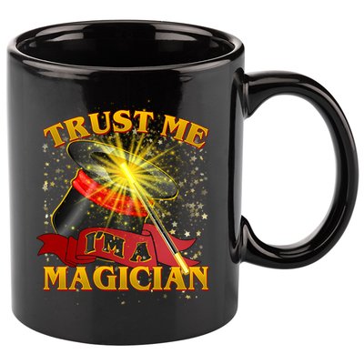 Trust Me I'm A Magician Funny 11oz C Handle Ceramic Mug