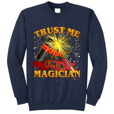 Trust Me I'm A Magician Funny Sweatshirt