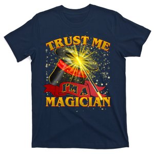 Trust Me I'm A Magician Funny T-Shirt