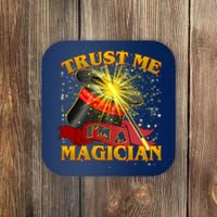 Trust Me I'm A Magician Funny Coaster