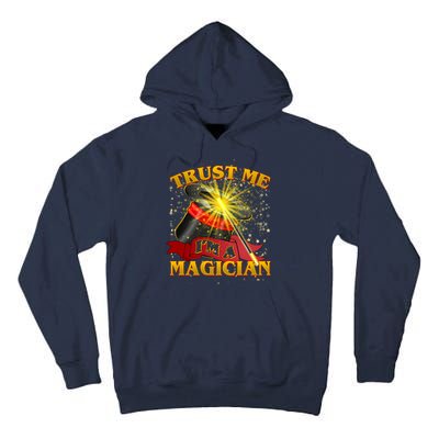 Trust Me I'm A Magician Funny Tall Hoodie