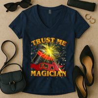 Trust Me I'm A Magician Funny Women's V-Neck T-Shirt