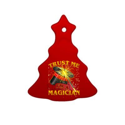 Trust Me I'm A Magician Funny Ceramic Tree Ornament