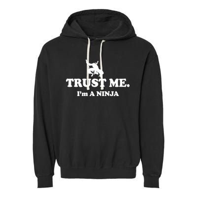 Trust Me I'm A Ninja Garment-Dyed Fleece Hoodie