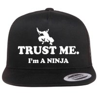 Trust Me I'm A Ninja Flat Bill Trucker Hat