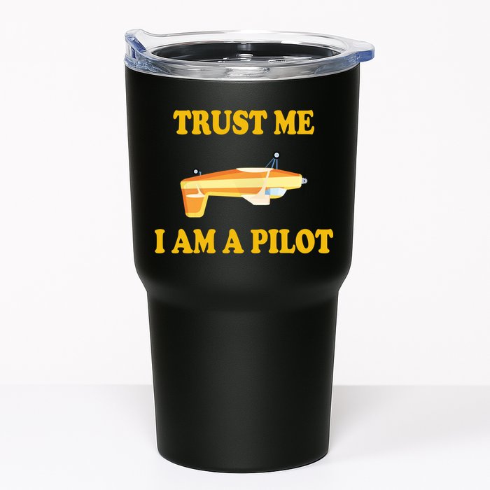 Trust Me I'm A Pilot Tumbler