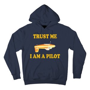 Trust Me I'm A Pilot Hoodie