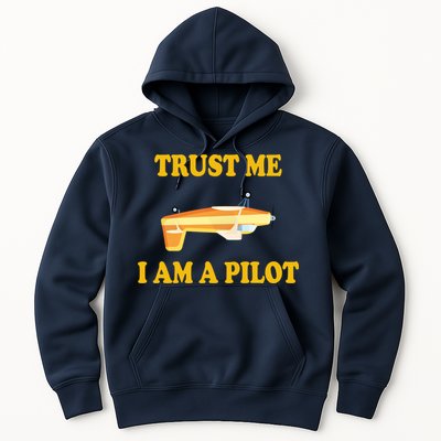 Trust Me I'm A Pilot Hoodie