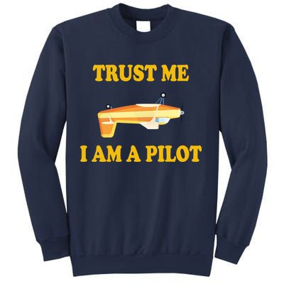 Trust Me I'm A Pilot Sweatshirt
