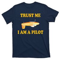 Trust Me I'm A Pilot T-Shirt