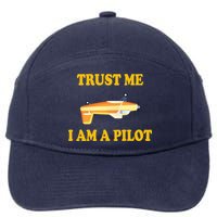Trust Me I'm A Pilot 7-Panel Snapback Hat