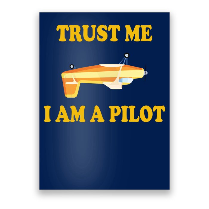 Trust Me I'm A Pilot Poster