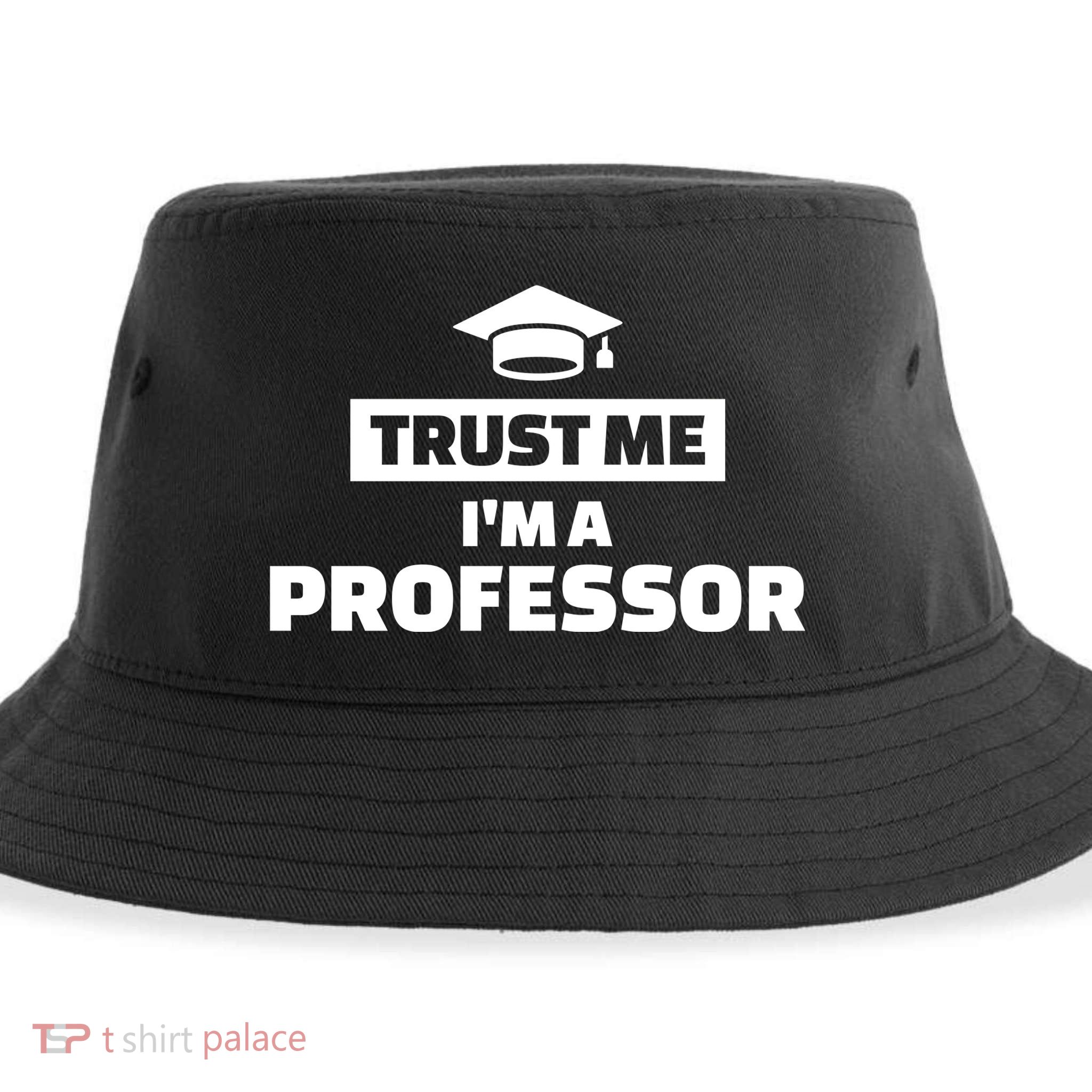 Trust Me I'm A Professor Sustainable Bucket Hat