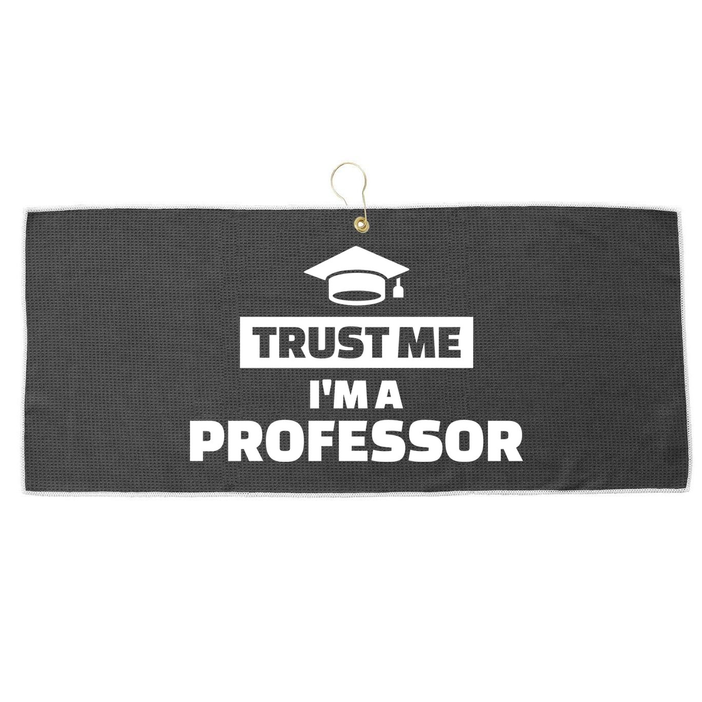 Trust Me I'm A Professor Large Microfiber Waffle Golf Towel