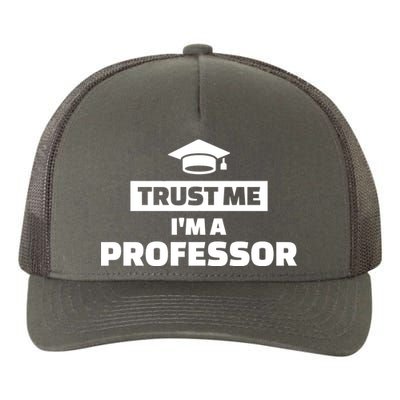 Trust Me I'm A Professor Yupoong Adult 5-Panel Trucker Hat