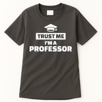 Trust Me I'm A Professor Tall T-Shirt