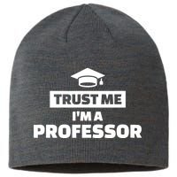 Trust Me I'm A Professor Sustainable Beanie