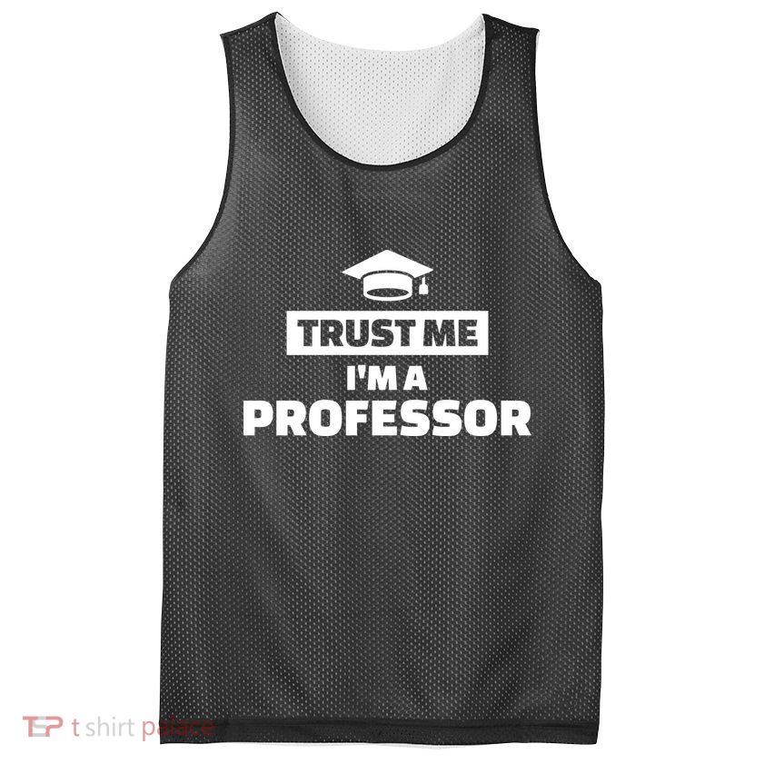 Trust Me I'm A Professor Mesh Reversible Basketball Jersey Tank