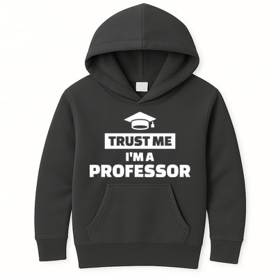Trust Me I'm A Professor Kids Hoodie