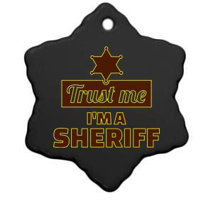 Trust Me I'm A Sheriff Ceramic Star Ornament