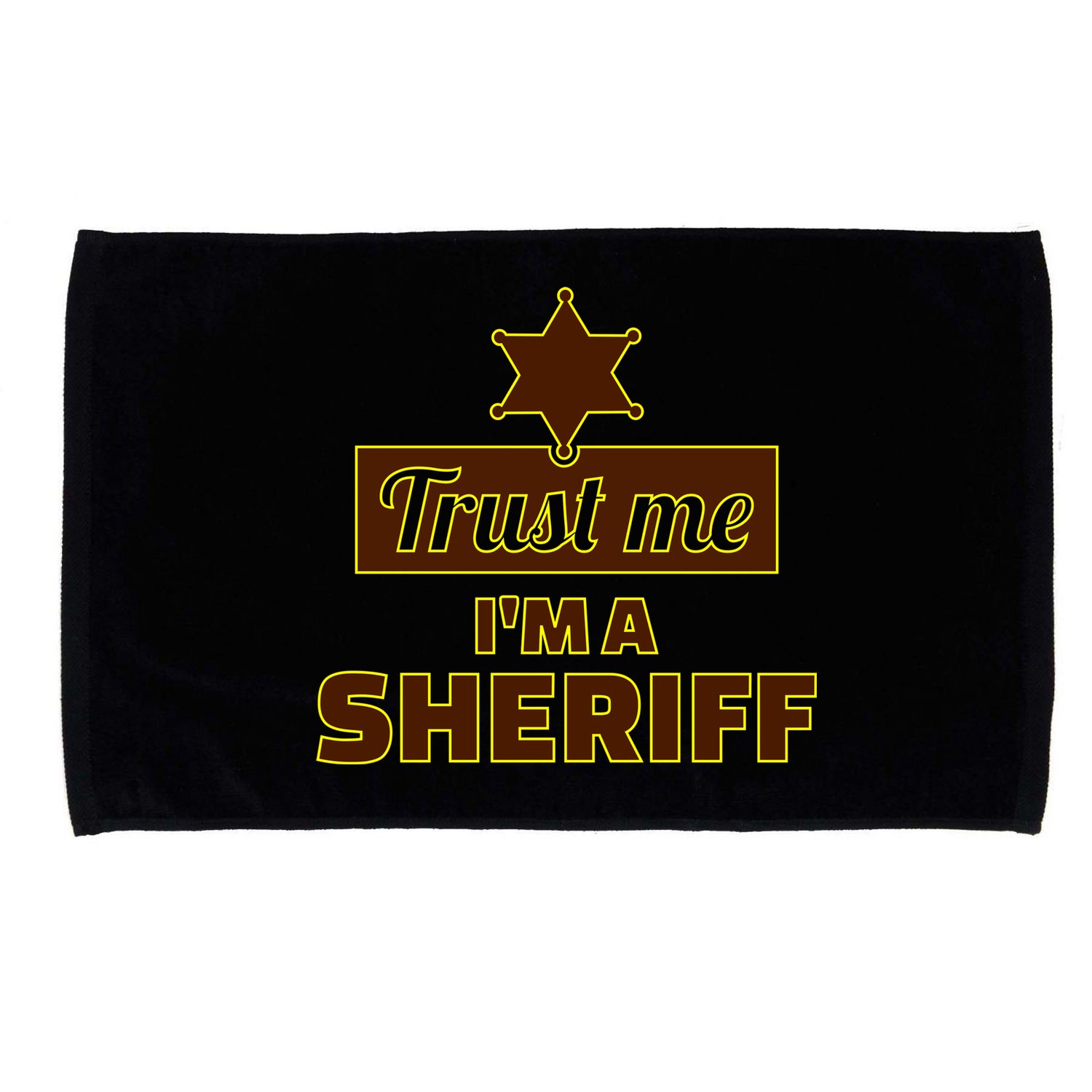 Trust Me I'm A Sheriff Microfiber Hand Towel