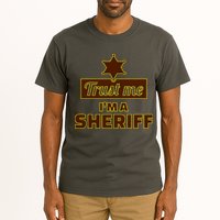 Trust Me I'm A Sheriff Tall T-Shirt
