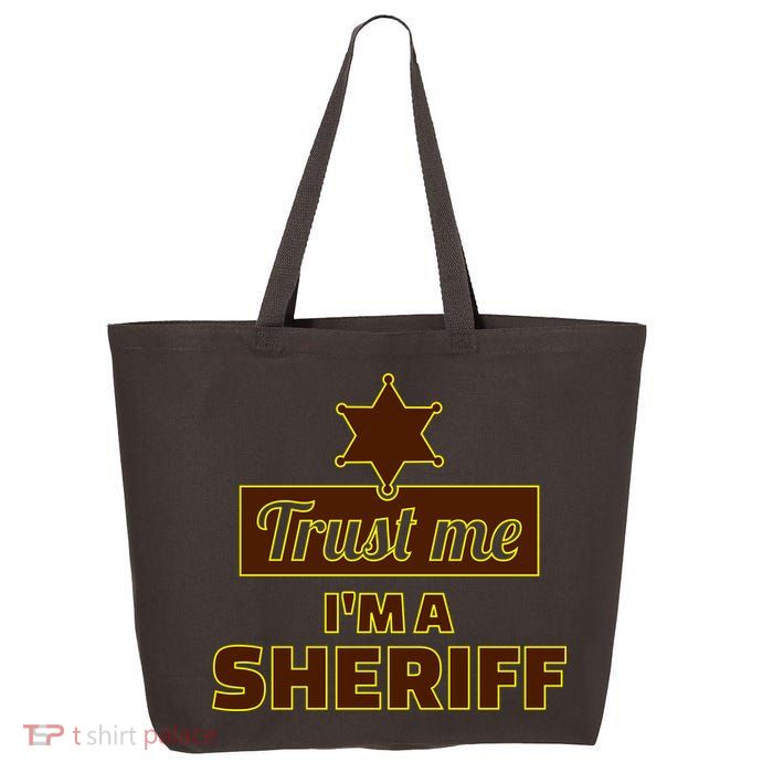Trust Me I'm A Sheriff 25L Jumbo Tote