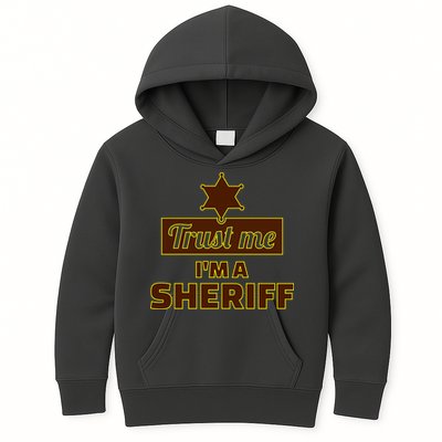 Trust Me I'm A Sheriff Kids Hoodie