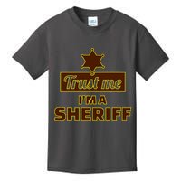 Trust Me I'm A Sheriff Kids T-Shirt