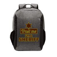 Trust Me I'm A Sheriff Vector Backpack