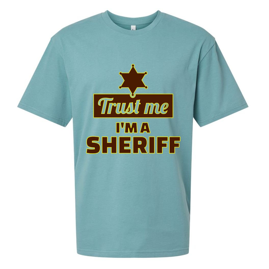 Trust Me I'm A Sheriff Sueded Cloud Jersey T-Shirt